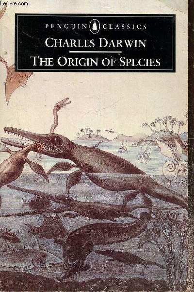 The Origin of Species by Means of Natural Selection, or The Preservation of Favoured Races in the Struggle for Life de Darwin Charles | Achat livres - Ref RO80248055 - le-livre.fr