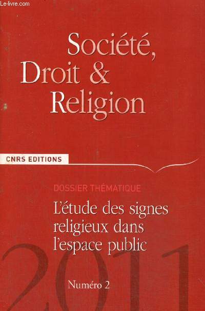 Socit, Droit & Religion, n2 : L'tude des signes religieux dans l'espace publique