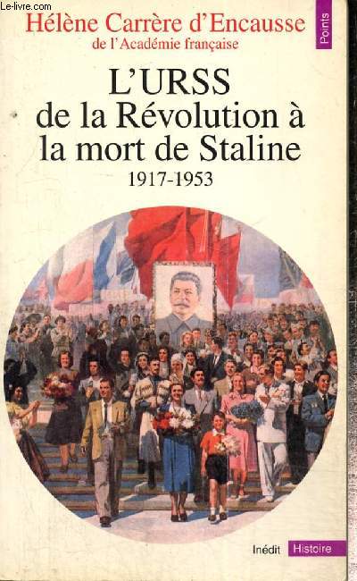 L'URSS de la Rvolution  la mort de Staline (Collection 