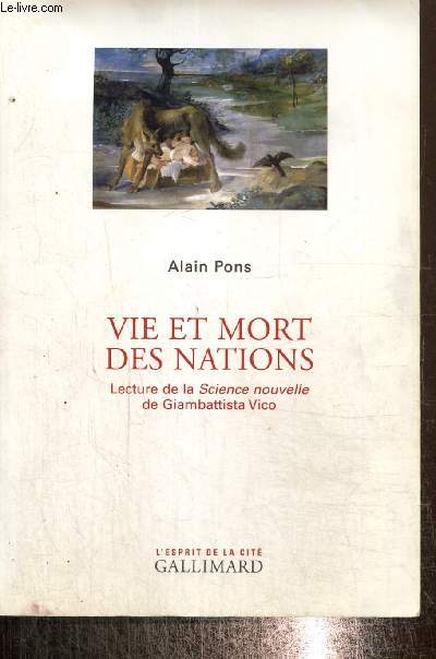 Vie et mort des nations - Lecture de la Science nouvelle de Giambattista Vico