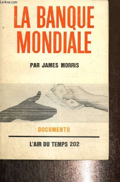 La Banque Mondiale (Collection 