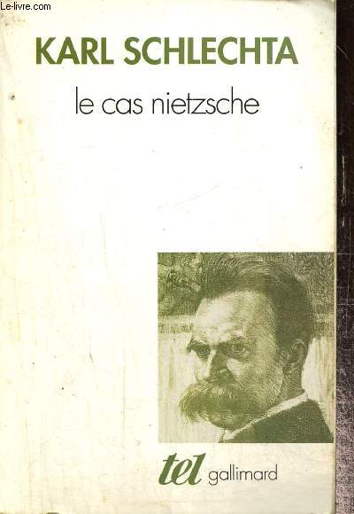 Le cas Nietzsche