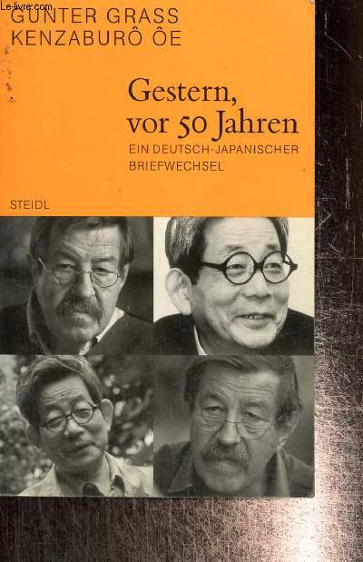 Gestern, vor 50 Jahren - Ein Deutsche-Japanischer Briefwechsel