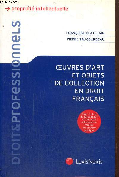 Oeuvres d'art et objets de collection en droit franais (Collection 
