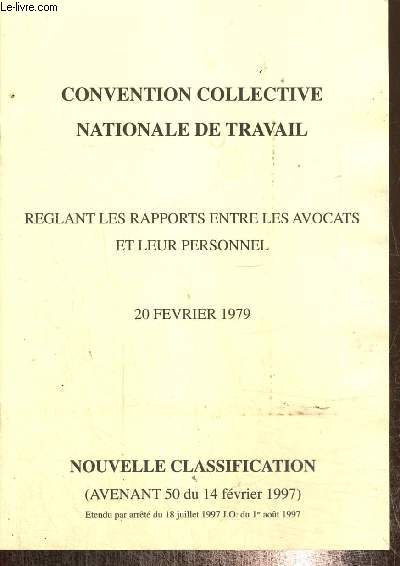 Convention collective nationale de travail rglant les rapports entre les avocats et leur personnel