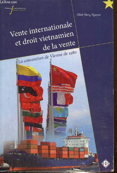 Vent internationale et droit vietnamien de la vente - La convention de Vienne de 1980 (Collection 