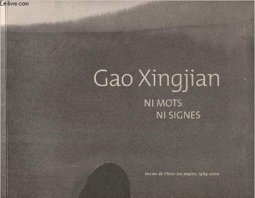 Ni mots, ni signes - Encres de Chine sur papier, 1964-2000