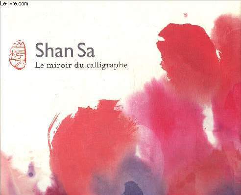 Le miroir du calligraphe