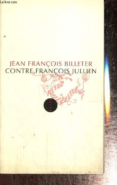 Contre Franois Jullien