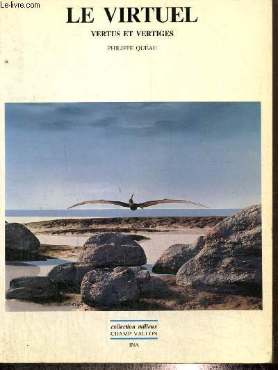 Le Virtuel - Vertus et vertiges (Collection 