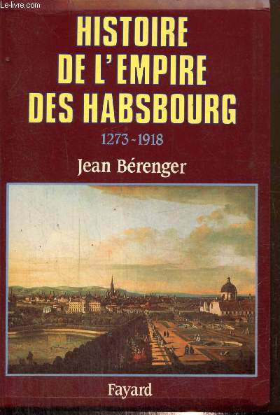 Histoire de l'Empire des Habsbourg, 1273-1918