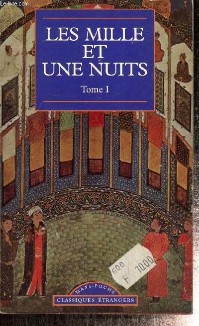 Les Mille et Une Nuits, contes arabes, tome I
