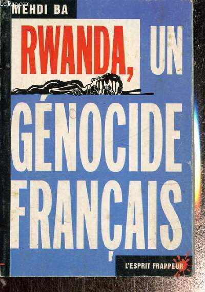 Rwanda, un gnocide franais
