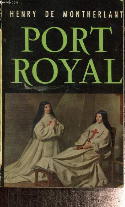 Port Royal (Livre de Poche, n°553)