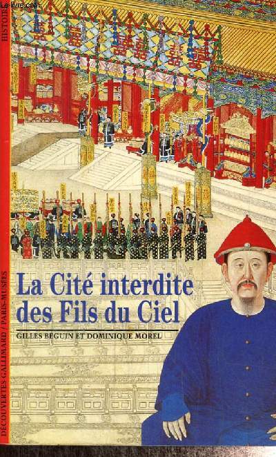 La Cit interdite des Fils du Ciel (Collection 