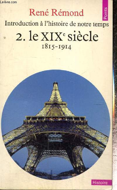 Introduction  l'histoire de notre temps, tome II : Le XIXe sicle, 1815-1914 (Collection 