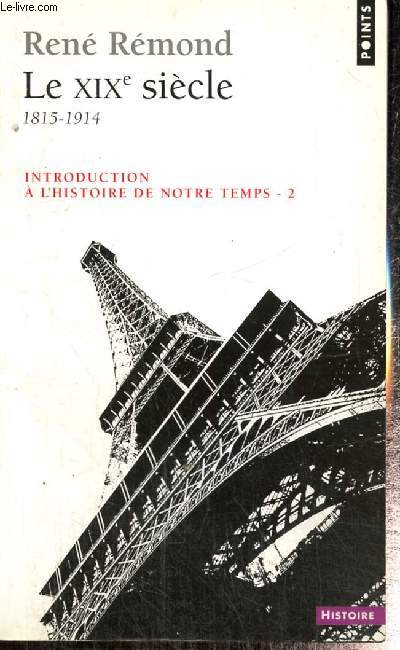 Introduction  l'histoire de notre temps, tome II : Le XIXe sicle, 1815-1914 (Collection 
