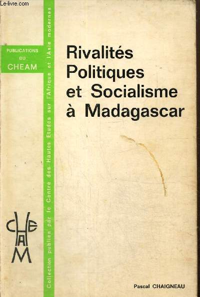 Rivalits politiques et socialisme  Madagascar