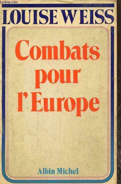 Mmoires d'une europenne, tome II : Combats pour l'Europe, 1919-1934