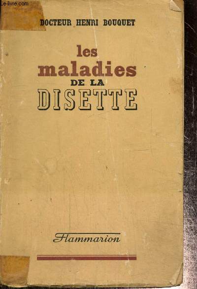 Les maladies de la disette