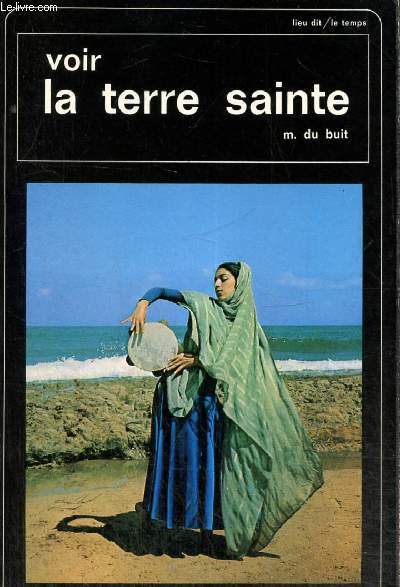 Voir la Terre Sainte