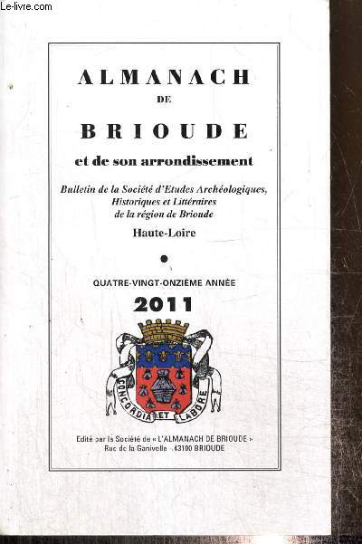 Almanach de Brioude et de son arrondissement - Bulletin de la Socit d'Etudes Archologiques, Historiques et Littraires de la rgion de Brioude - 91e anne