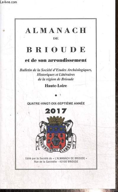 Almanach de Brioude et de son arrondissement - Bulletin de la Socit d'Etudes Archologiques, Historiques et Littraires de la rgion de Brioude - 97e anne