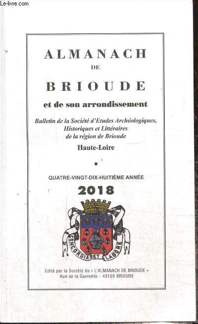 Almanach de Brioude et de son arrondissement - Bulletin de la Socit d'Etudes Archologiques, Historiques et Littraires de la rgion de Brioude - 98e anne