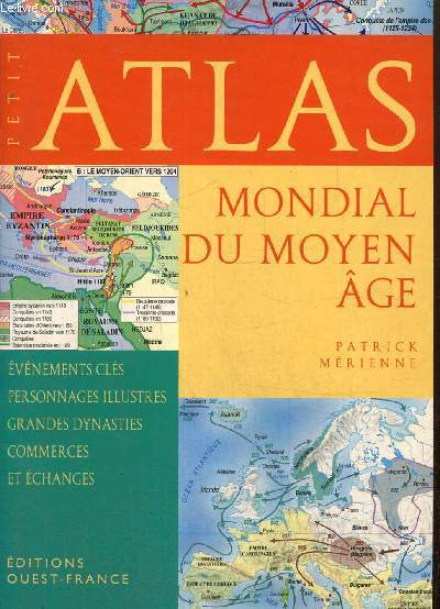Petit Atlas mondial du Moyen ge