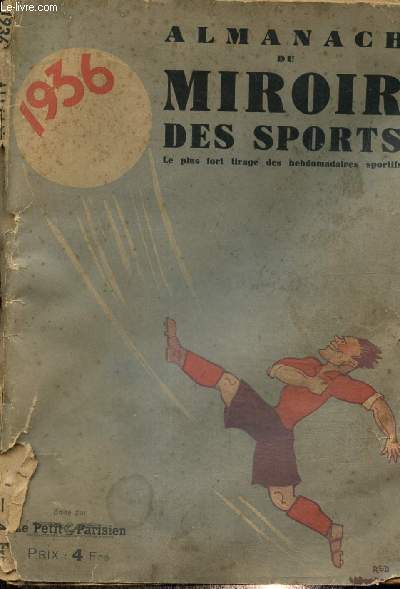 Almanach du Miroir des Sports - Le plus fort tirage des hebdomadaires sportifs - 1936