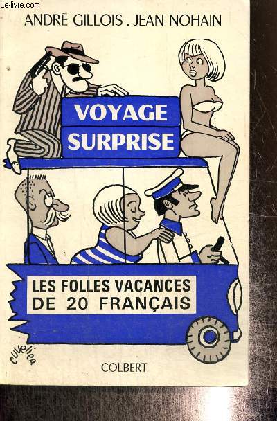 Voyage surprise - Les folles vacances de 20 Franais