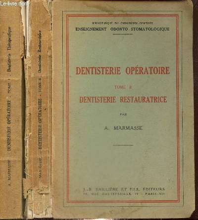 Dentisterie opratoire, tomes I et II : Dentisterie thrapeutique / Dentisterie restauratrice (Collection 