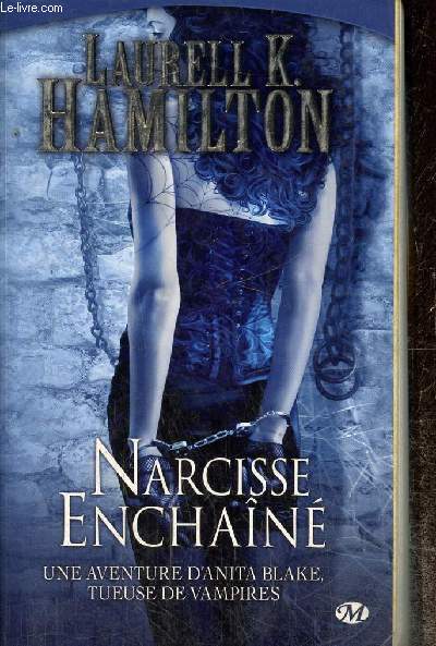 Anita Blake, tome X : Narcisse Enchan