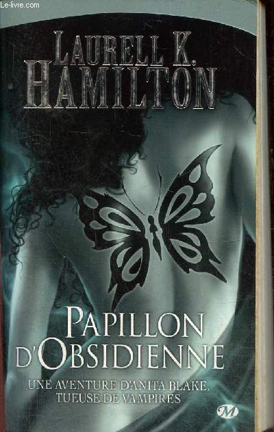 Anita Blake, tome IX : Papillon d'Obsidienne