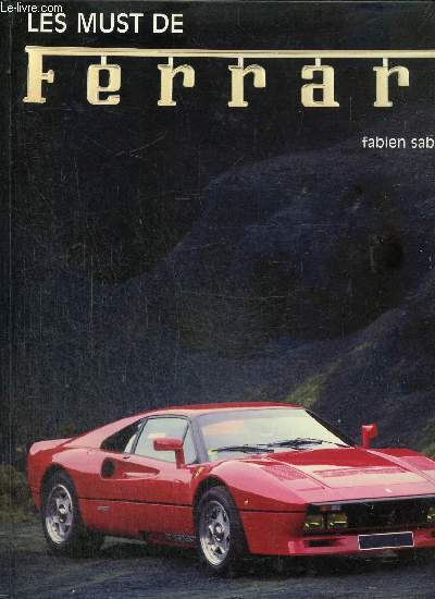 Les must de Ferrari