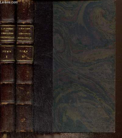 L'Education sentimentale - Histoire d'un jeune homme, tomes I et II (2 volumes)