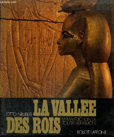 La Valle des Rois - La Maldiction de Toutankhamon