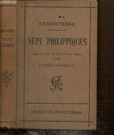 Sept Philippiques (Collection de classiques grecs, dirige par Alfred Croiset)