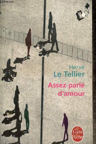 Assez parl d'amour (Livre de Poche, n31883)