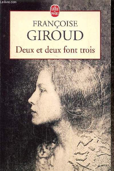 Deux et deux font trois (Livre de Poche, n14812)