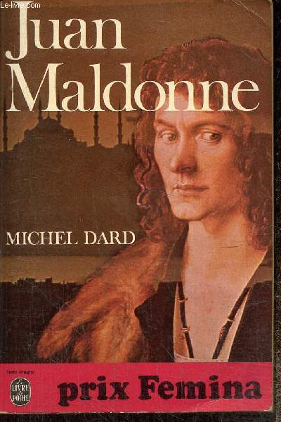 Juan Maldonne (Livre de Poche, n4102)