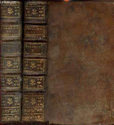 Sermons du Pre Bourdaloue de la Compagnie de Jsus sur les Mystres, tomes I et II (2 volumes)