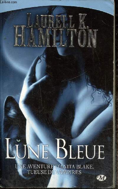 Anita Blake, tome VIII : Lune Bleue