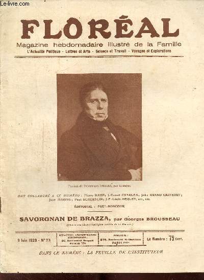 Floral, n23 (9 juin 1923) : L'artillerie meurtrire (J. Paul-Boncour) / Que devient le Tolstosme en Russie ? (Andr Pierre) / Daumier et Gavarni (J.-F.-Louis Merlet) / Senlis (Mnalque) / Savorgnan de Brazza (Georges Brousseau) /...