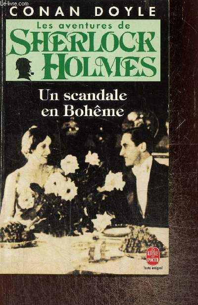 Les aventures de Sherlock Holmes - Un scandale en Bohme (Livre de Poche, n13959)