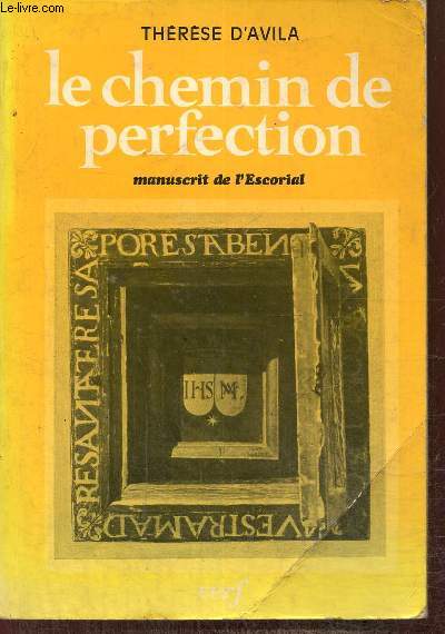 Le Chemin de la Perfection - Manuscrit de l'Escorial
