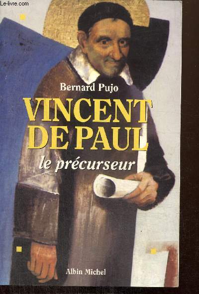Vincent de Paul, le prcurseur