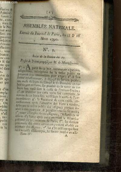 Extrait du Journal de Paris, des 15 & 16 Mars 1790 - N1 - Projet de dcret propos par M. de Montesquiou (vente des biens du clerg) - Remplacement et abolition de la gabelle - Discussion sur les lettres de cachet