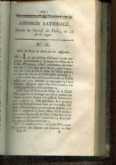 Extrait du Journal de Paris, du 11 Avril 1790 - N16 - Suite du projet de dcret sur les Assignats - Discussions sur les anciens usages - Demande de fonds par Necker