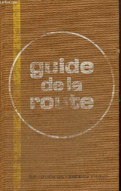 Guide de la route : France, Belgique, Suisse